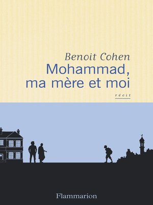 cover image of Mohammad, ma mère et moi